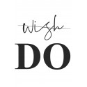 Glasbild " Wish Do"